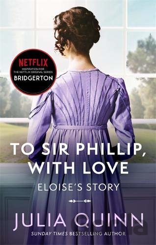 Kniha To Sir Phillip, With Love - Julia Quinn