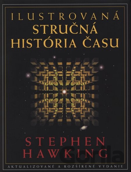 Kniha Ilustrovaná stručná história času - Stephen Hawking