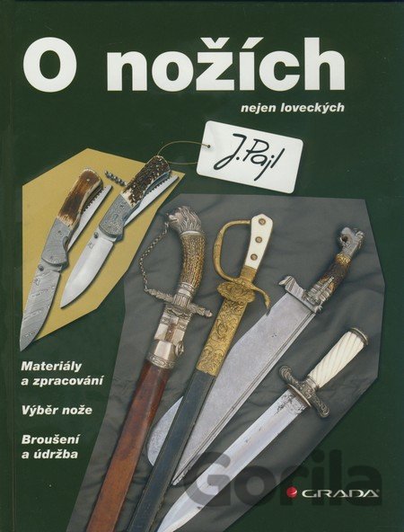 Kniha O nožích - Josef Pajl
