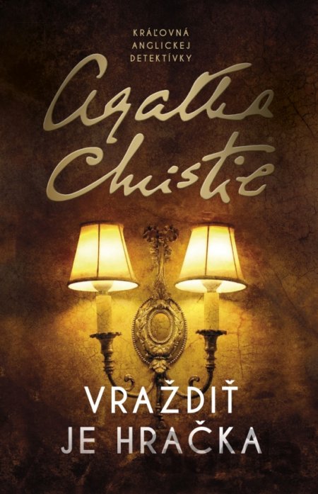 Kniha Vraždiť je hračka - Agatha Christie