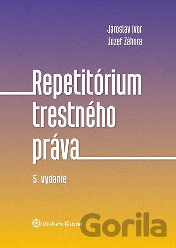 Kniha Repetitórium trestného práva - Jaroslav Ivor, Jozef Záhora