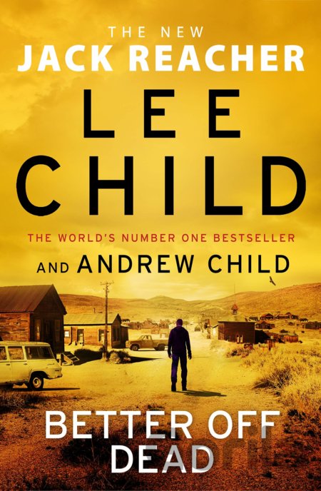 Kniha Better off Dead - Lee Child, Andrew Child
