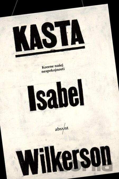 Kniha Kasta - Isabel Wilkerson