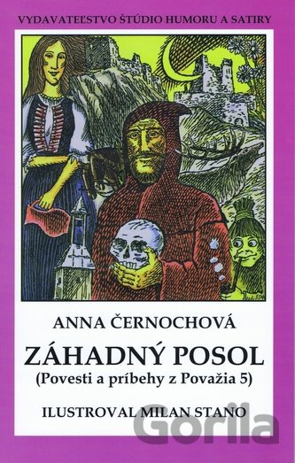 Kniha Záhadný posol - Povesti a príbehy z Považia 5 (Černochová Anna) - Anna Černochová