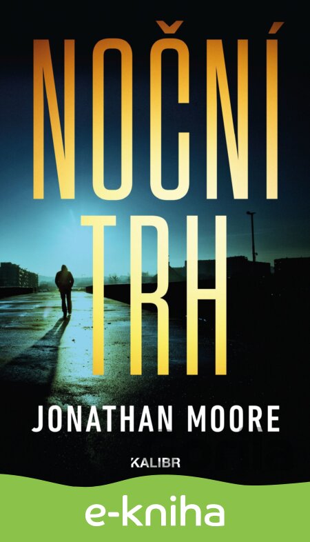 E-kniha Noční trh - Jonathan Moore