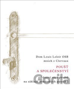 Kniha Poušť a společenství - Dom Louis  Leloir OSB