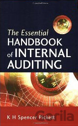 Kniha The Essential Handbook of Internal Auditing - K.H. Spencer Pickett
