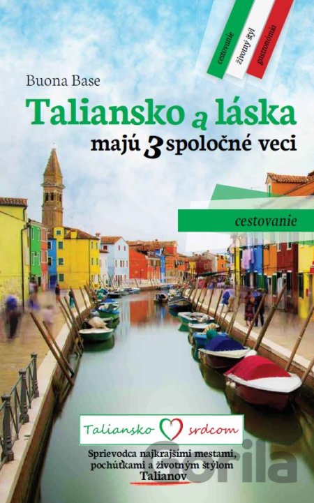 Kniha Taliansko a láska majú 3 spoločné veci - Buona Base