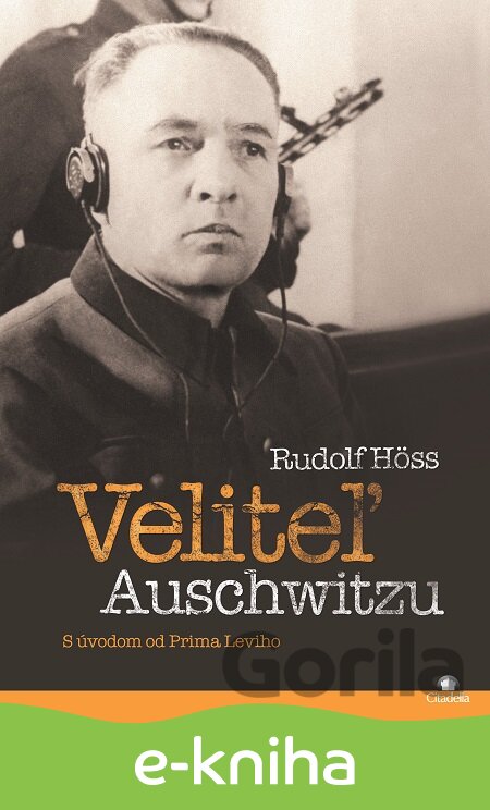 E-kniha Veliteľ Auschwitzu - Rudolf Höss