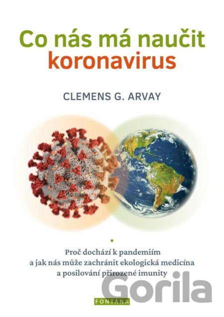 Kniha Co nás má naučit koronavirus - Clemens G. Arvay