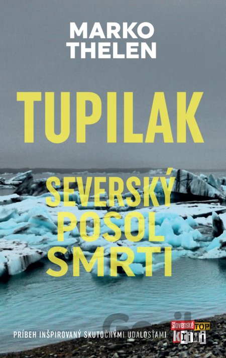Kniha Tupilak - Marko Thelen
