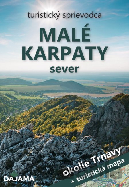 Kniha Malé Karpaty – sever - Ján Lacika, Tibor Kollár