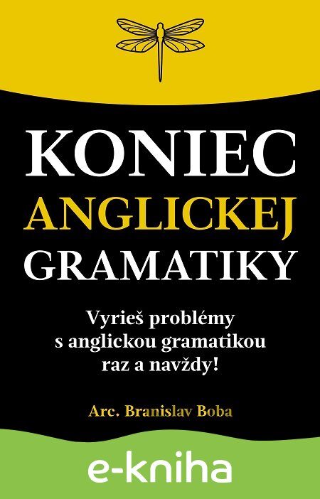 E-kniha Koniec anglickej gramatiky - Arc. Branislav Boba