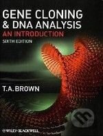 Kniha Gene Cloning and DNA Analysis - T.A. Brown