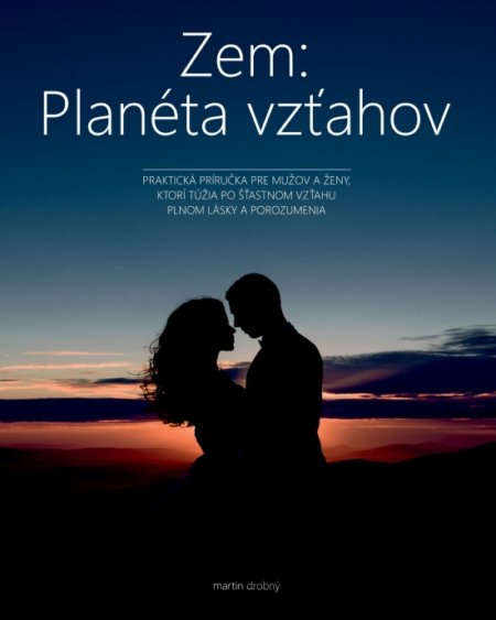 Kniha Zem: Planéta vzťahov - Martin Drobný