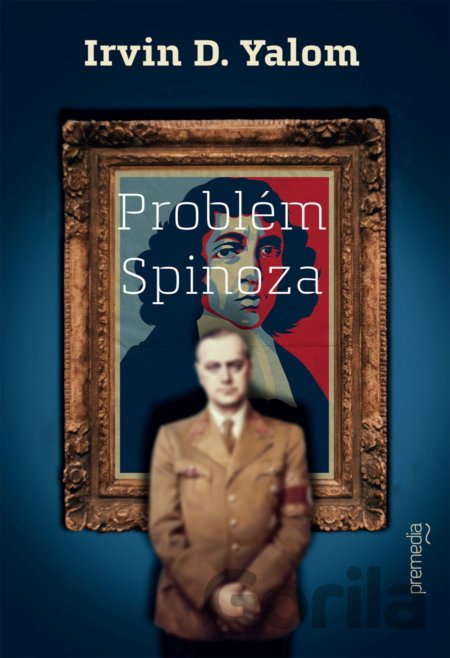Kniha Problém Spinoza - Irvin D. Yalom