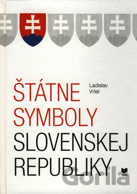 Kniha Štátne symboly Slovenskej republiky - Ladislav Vrtel