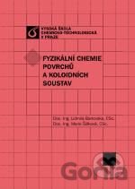 Kniha Fyzikální chemie povrchů a koloidních soustav - Marie Šišková, 