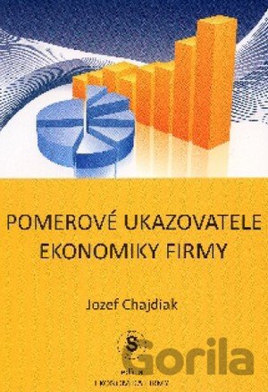 Kniha Pomerové ukazovatele ekonomiky firmy - Jozef Chajdiak