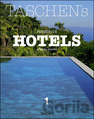 Kniha Taschen's Favourite Hotels - Angelika Taschen, Christiane Reiter