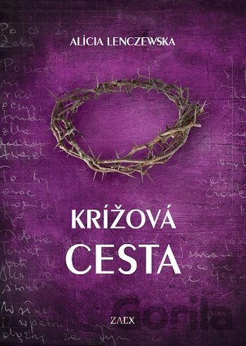 Kniha Krížová cesta - Alícia Lenczewska