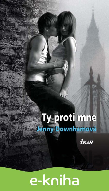 E-kniha Ty proti mne - Jenny Downhamová