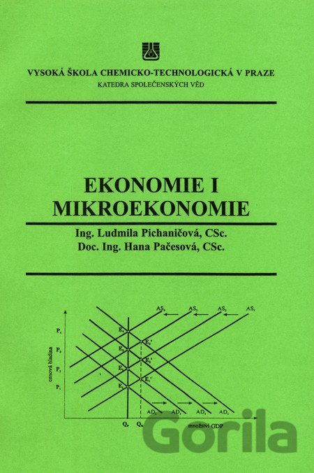 Kniha Ekonomie I: Mikroekonomie - Ludmila Pichaničová, Hana Pačesová