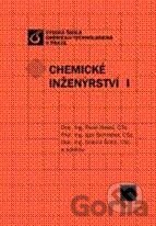 Kniha Chemické inženýrství I - Pavel Hasal, Igor Schreiber, Dalimil Šnita, 