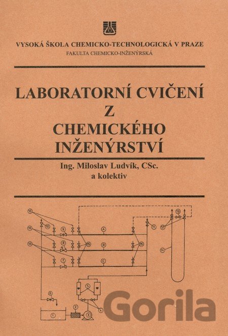Kniha Laboratorní cvičení z chemického inženýrství - Miloslav Ludvík, Oldřich Holeček, Lenka Schreiberová