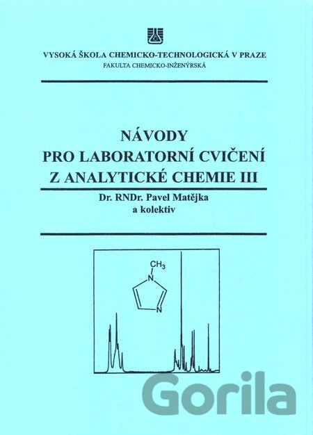 Kniha Návody pro laboratorní cvičení z analytické chemie III - Pavel Matějka, 