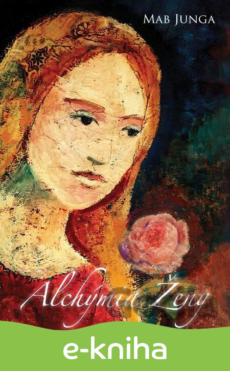 E-kniha Alchýmia ženy - Martina Mab Junga