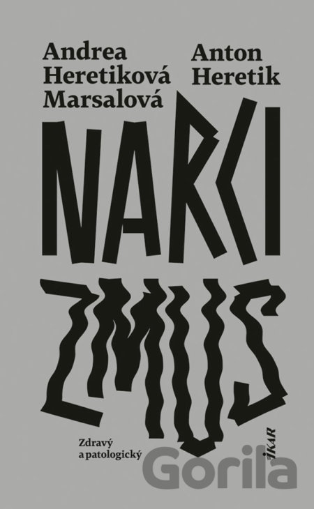 Kniha Narcizmus - Andrea Heretiková Marsalová, Anton Heretik