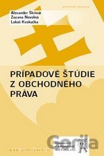 Kniha Prípadové štúdie z obchodného práva - Alexander Škrinár, Zuzana Nevolná, Lukáš Kvokačka