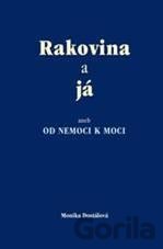 Kniha Rakovina a já - Monika Dostálová