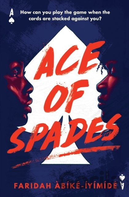 Kniha Ace of Spades - Faridah Abike-Iyimide