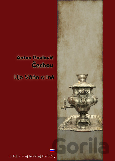 Kniha Ujo Váňa a iné - Anton Pavlovič Čechov