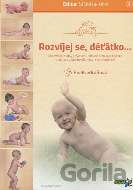 Kniha Rozvíjej se, děťátko... - Eva Kiedroňová