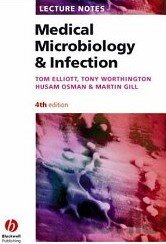 Kniha Lecture Notes: Medical Microbiology and Infection - Tom Elliott