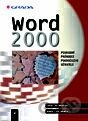 Word 2000 - podrobný průvodce pokročilého uživatele