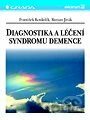 Diagnostika a léčení syndromu demence