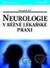 Neurologie v běžné lékařské praxi