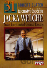 31 tajemství Jacka Welche - muže, který změnil General Electric