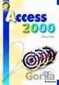 Access 2000 - snadno a rychle