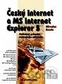 Český Internet a MS Internet Explorer 5 - podrobný průvodce začínajícího uživatele