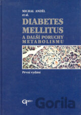Diabetes mellitus a další poruchy metabolizmu