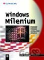 Windows Millenium - podrobný průvodce začínajícího uživatele