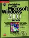 Přecházíme na Microsoft Windows 2000