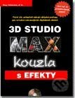 3D STUDIO MAX - Kouzla s efekty