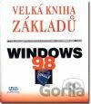 Velká kniha základů Windows 98