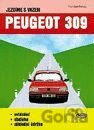 Jezdíme s vozem PEUGEOT 309 (1985 - 1993) - ovládání / obsluha / základní údržba